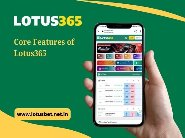 Core Features of Lotus365
