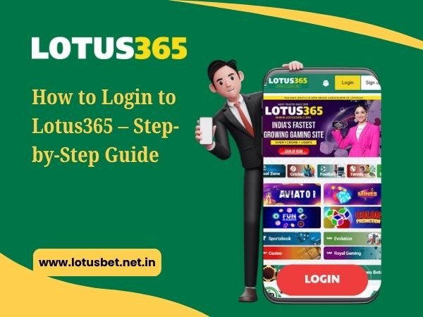 How to Login to Lotus365 – Step-by-Step Guide