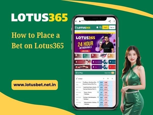 How to Place a Bet on Lotus365