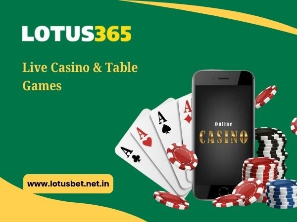 Live Casino & Table Games
