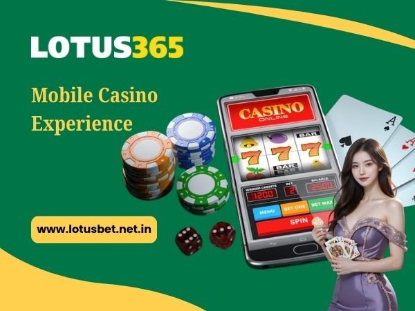 Mobile Casino Experience